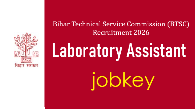 BTSC Laboratory Assistant Online Form 2026-jobkey
